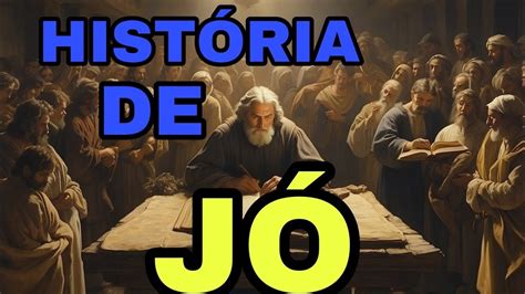 QUEM FOI JÓ CONHEÇA A VERDADEIRA HISTÓRIA DE JÓ NA BIBLIA YouTube