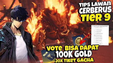 Event Vote Dapat 20x Tiket Gacha 100k GOLD Tips Lawan Cerberus TIER