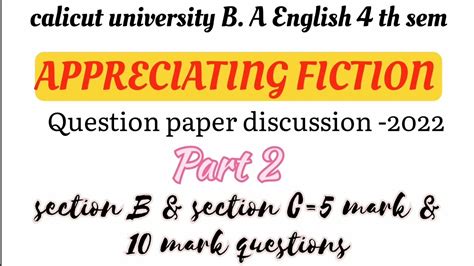 Appreciating Fiction Question Paper Discussion Part 2 Calicutuniversity