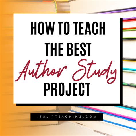 How To Teach The Best Author Study Project Its Lit Teaching