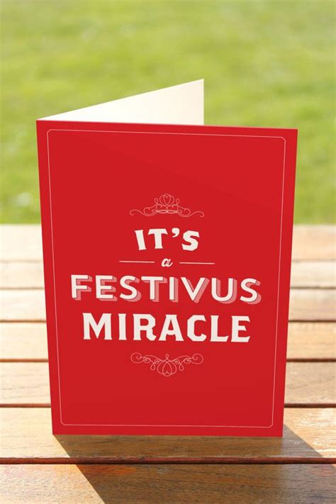 It's a Festivus Miracle Seinfeld Greeting Card by Signfeld Festivus ...