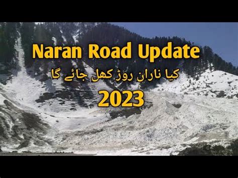 Naran Kaghan Road Today Naran Weather New Update 2023 YouTube