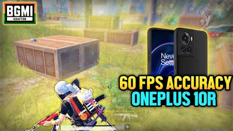 60 Fps Accuracy 🔥 Oneplus 10r Smooth Extreme Pubg Bgmi Test 2023⚡4