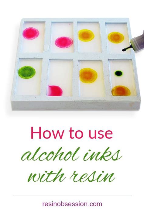 The Best Ever Guide On How To Use Alcohol Ink In Resin Resin Obsession Resin Crafts Tutorial