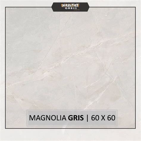 Jual MilanTiles HABITAT GRESS Magnolia Gris 60x60 Cm Keramik Lantai