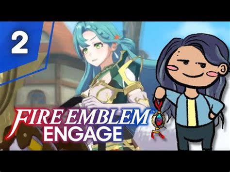 Firene Fire Emblem Engage Playthrough Pt Youtube