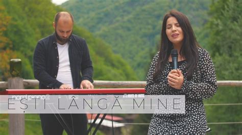 Miriam Popescu Esti Langa Mine Cantaridesuflet Youtube