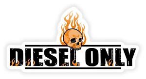 Diesel Only Fuel Sticker Decal | eBay