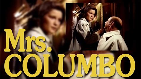 Mrs Columbo S E Kate Mulgrew Youtube