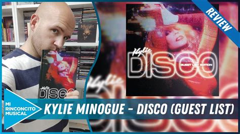 KYLIE MINOGUE DISCO GUEST LIST EDITION REVIEW YouTube