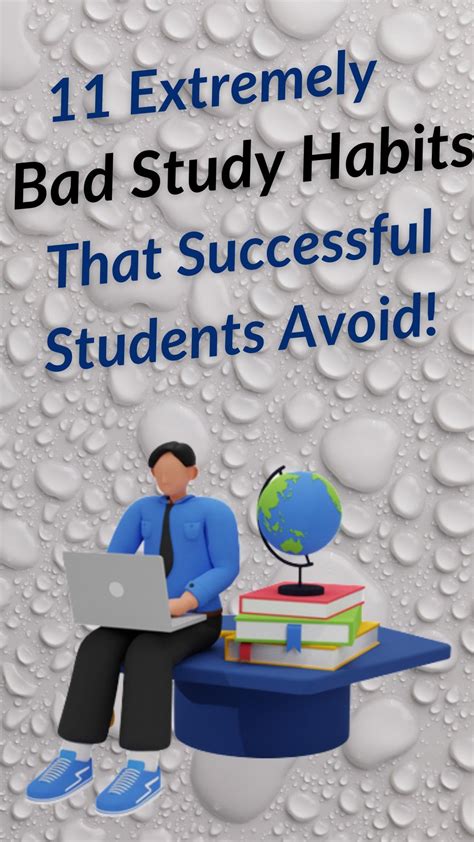 11 Serious Bad Study Habits And How To Avoid Them Artofit