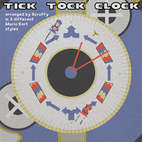 Tick Tock Clock - Arranged in 3 Mario Kart Styles | Scruffy