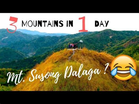 Montalban Trilogy Version Mt Susong Dalaga Mt Parawagan Mt