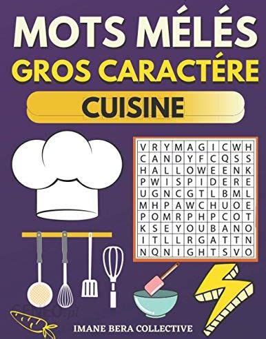 Mots mélés gros caractère Cusine Mots Cachés 40 grilles pour adultes