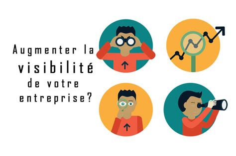 Astuces Pour Augmenter La Visibilit Dune Entreprise Supersucces