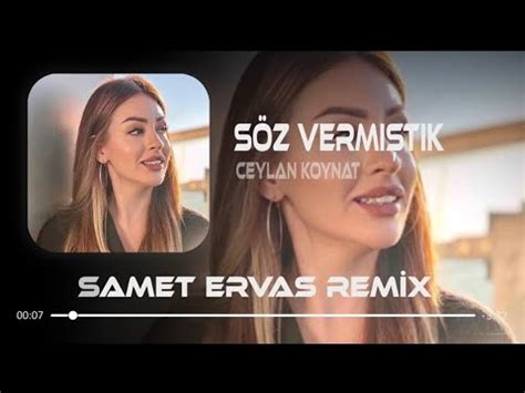 Ceylan Koynat Sen Doğruydun Bense Sahte Samet Ervas Remix Söz