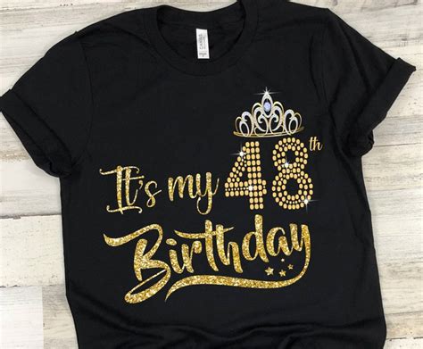 Its My 48th Birthday T Shirt 48 Years Old 1972 Birthday Etsy