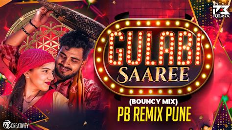 GULABI SAADI MARATHI TRENDING SONG BOUNCY MIX PB REMIX PUNE