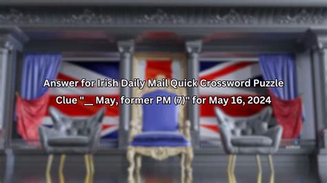 Answer For Irish Daily Mail Quick Crossword Puzzle Clue May Former