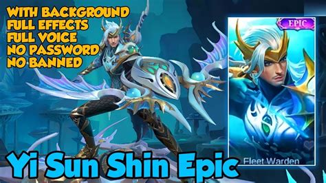 Skin Script Yi Sun Shin Epic FLEET WARDEN Full Effect Sound 45 OFF