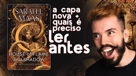 Ordem De Leitura E Capa De Casa De Chama E Sombra Youtube