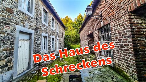 Lost Place Das Haus Des Schreckens Youtube