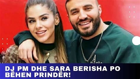 Dj Pm Dhe Sara Berisha Po B Hen Prind R Youtube