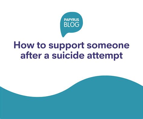 How to support someone after a suicide attempt | Papyrus