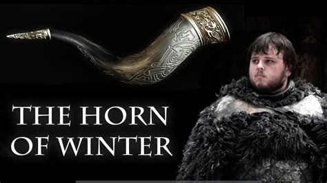 The Horn Of Winter Samwell Tarlys Secret Destiny Theory And Spoilers