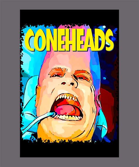 Coneheads Movie Poster T Shirt 90s Movie Nostalgia Digital Art by ...