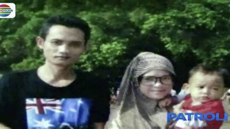 Seorang Ayah Banting Anak Sendiri Hingga Tewas Patroli Indosiar Vidio