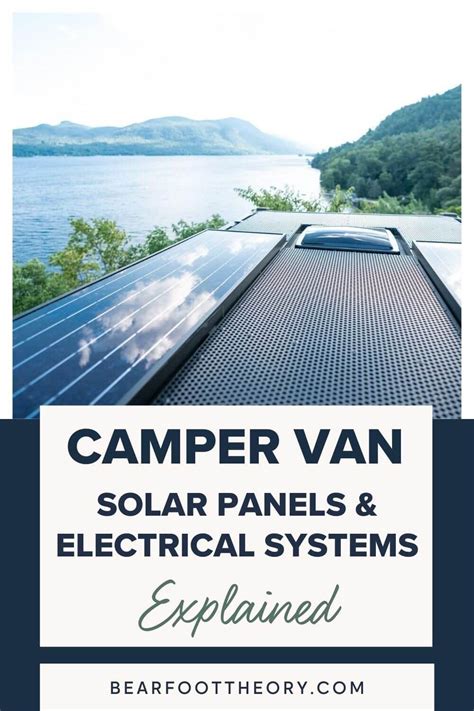 Camper van solar panels, batteries, and electrical systems. Learn the ...