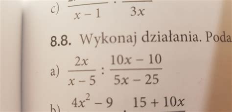 Prosze Szybko Wykonaj Dzialania Podaj Zalozenia Zad W Zalaczniku Prosze