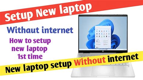 New Laptop Setup Windows 11 How To Setup New Laptop Windows 11 New