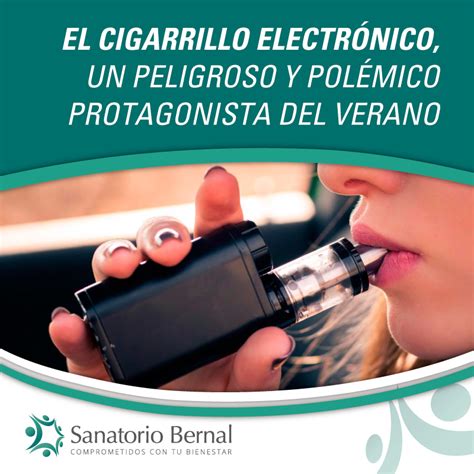 El Cigarrillo Electrónico Un Peligroso Y Polémico Protagonista Del