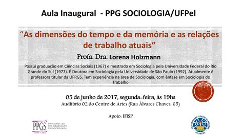 Programa de Pós Graduação em Sociologia Convite Aula inaugural 2017