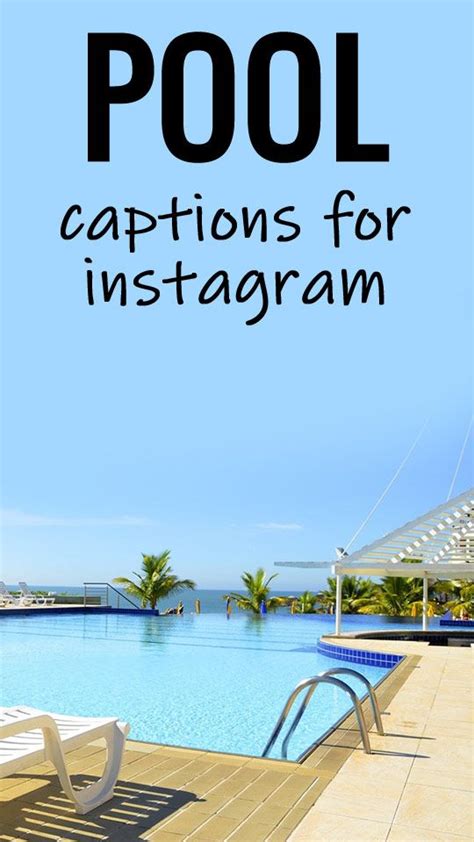 100 Pool Captions For Instagram Cute Simple Short Sassy Summer