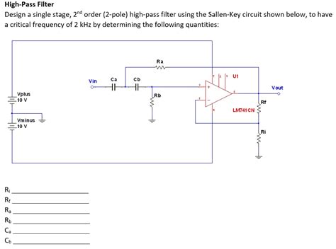 SOLVED Text High Pass Filter Design A Single Stage 2nd Order 2 Pole