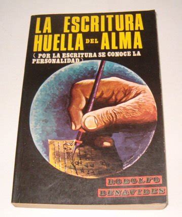 La Escritura Huella Del Alma Manual Pr Ctico De Grafolog A