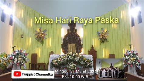 Misa Hari Raya Paska Di Pertapaan St Maria Rawaseneng Dan Ibadah Sexta