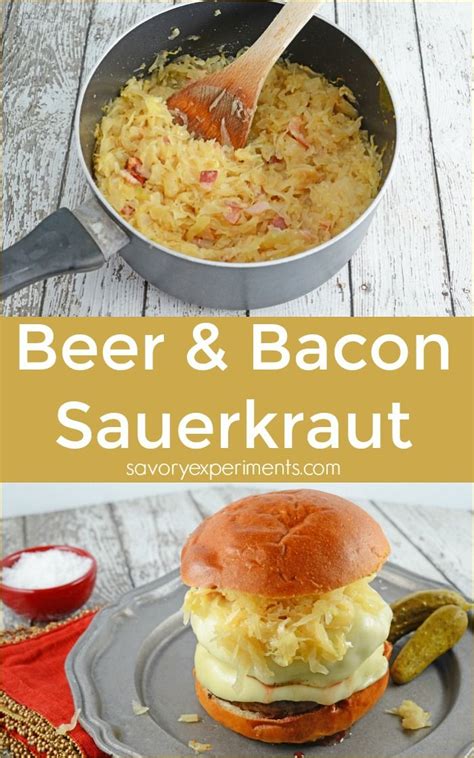 Beer And Bacon Sauerkraut Saurkraut Recipes Cooking With Beer Beer