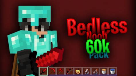 Bedless Noob 60k Pack FPS Friendly MCPE Windows 10 Android IOS