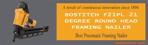 Bostitch F Pl Framing Nailer The Ultimate Choice For The Pros