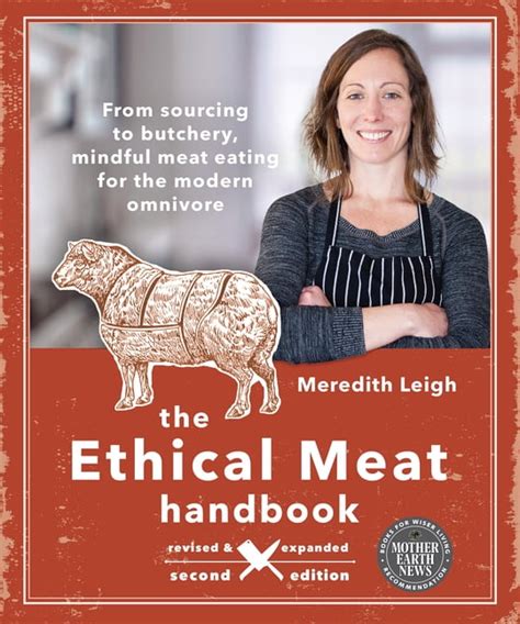 The Ethical Meat Handbook Revised And Expanded 2nd Edition From