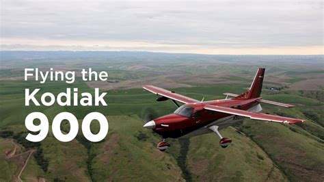 Flying The New Kodiak 900 Youtube