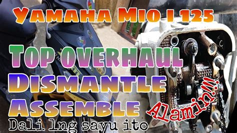 Yamaha Mio I 125 Paano Mag TOP OVERHAUL Dismantle Pagbaklas At Assemble