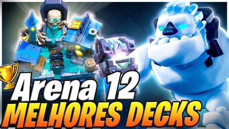 Melhores Decks Arena 12 Cidade Assombrada No Clash Royale Youtube