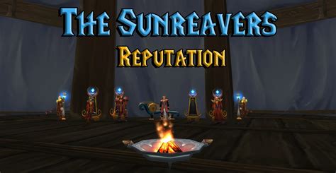 The Sunreavers Reputation Guide Wotlk Classic Warcraft Tavern