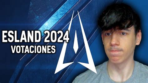 MIS VOTOS Y OPINION DE LOS ESLAND 2024 YouTube