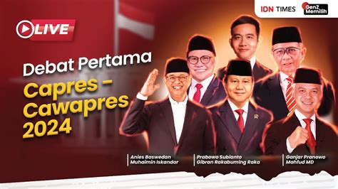 Debat Pertama Capres Cawapres 2024 Youtube